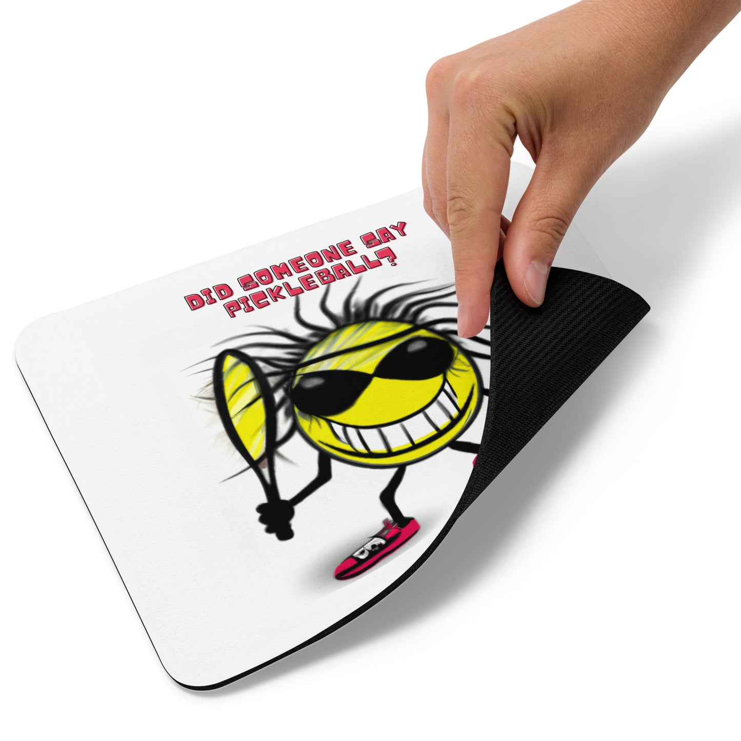 Pickleball Mouse Pad | "Did Someone Say Pickleball?"